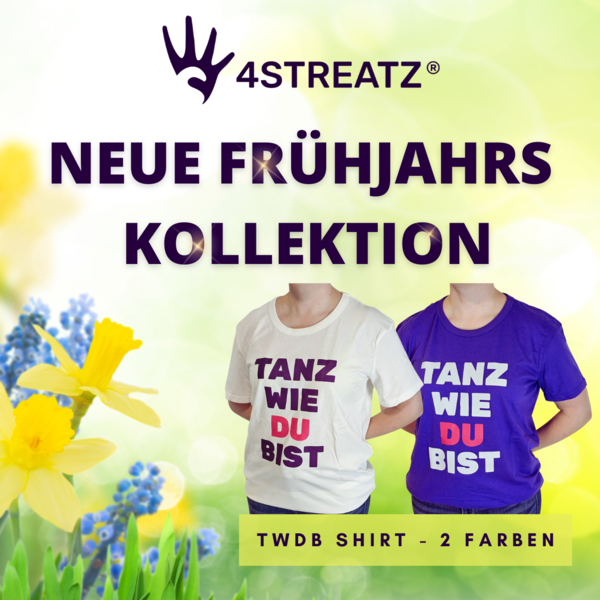 Neue 4STREATZ Kollektion - Tanz wie du bist Shirt - weiß und lila - Frühjahr 2023